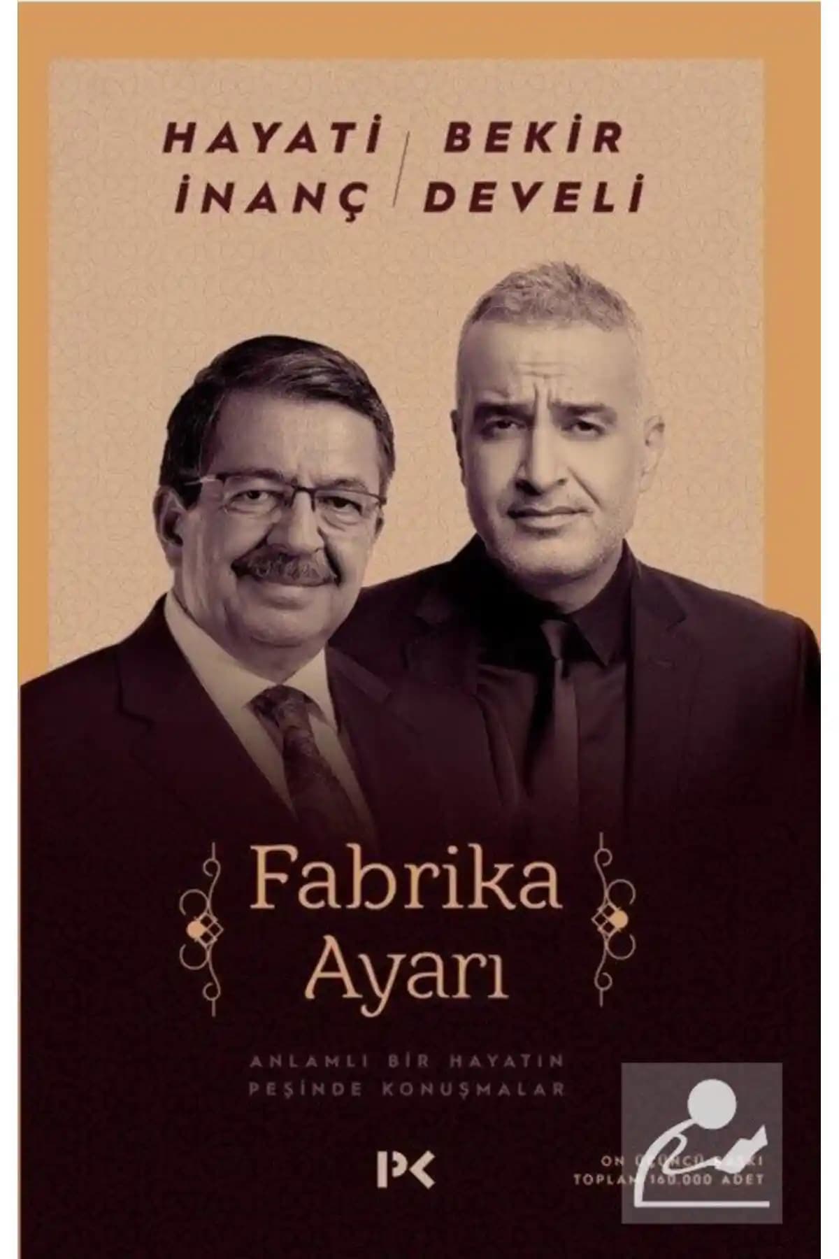 Fabrika Ayarı kitabı Bekir Develi ve Hayati İnanç'tan içsel huzur ve sohbetin gücü üzerine bir eser