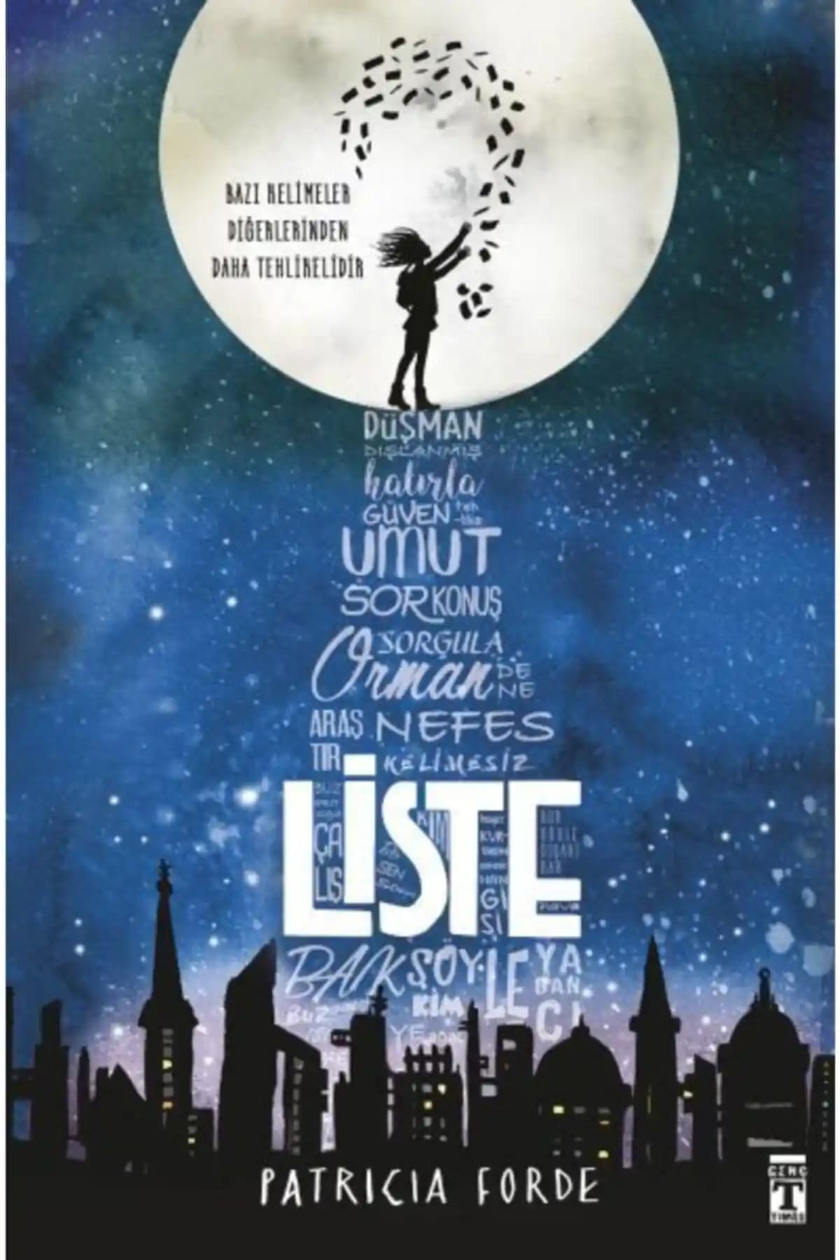 Genç Timaş Liste Patricia Forde: Sürükleyici Bilimkurgu ve Macera Romanı