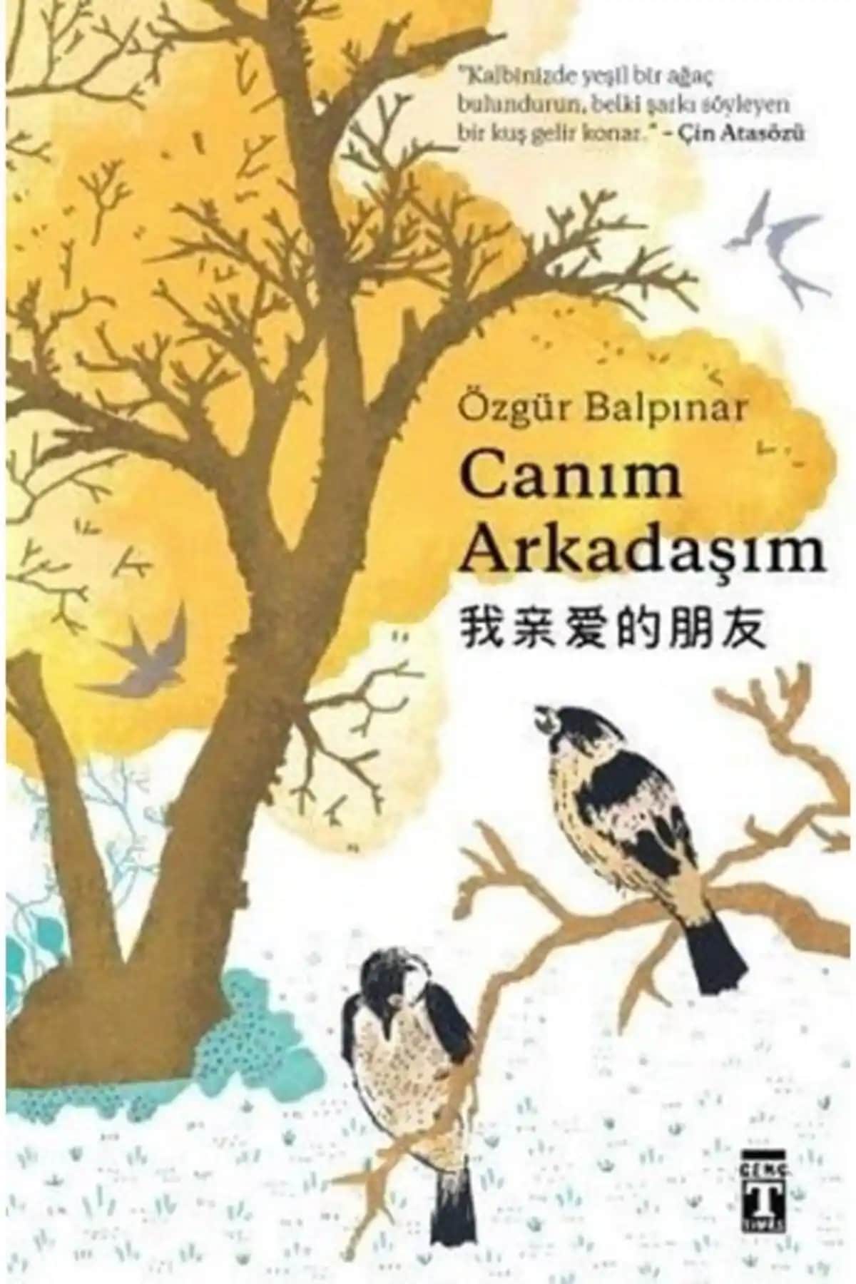Gençlik Edebiyatında Güçlü Anlatım ve Temalarla Dolu 'Canım Arkadaşım' Romanı
