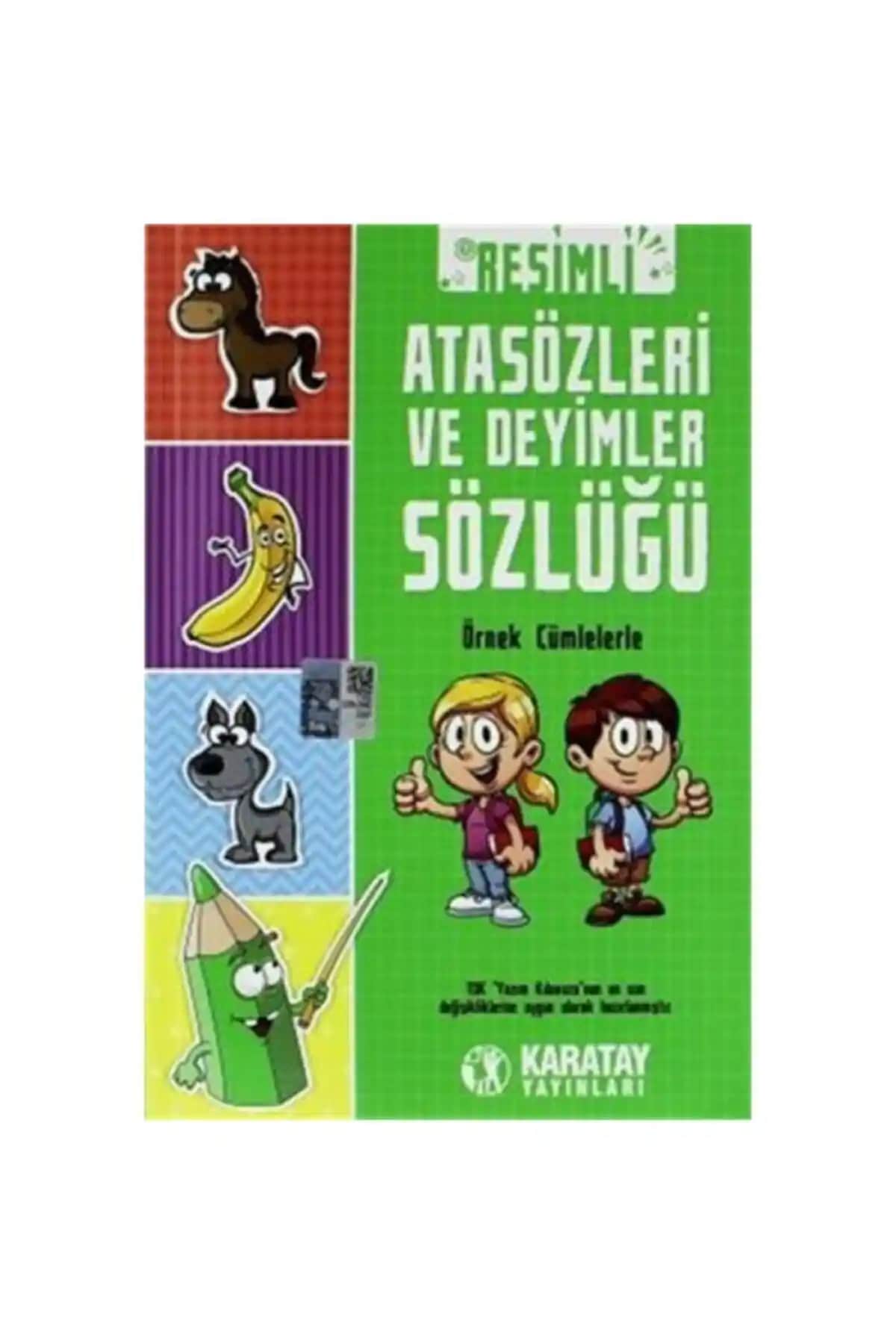 Genel Markalar Resimli Atasözleri ve Deyimler Sözlüğü: Türkçe Dil ve Kültür Öğrenimi İçin Kapsamlı Kaynak
