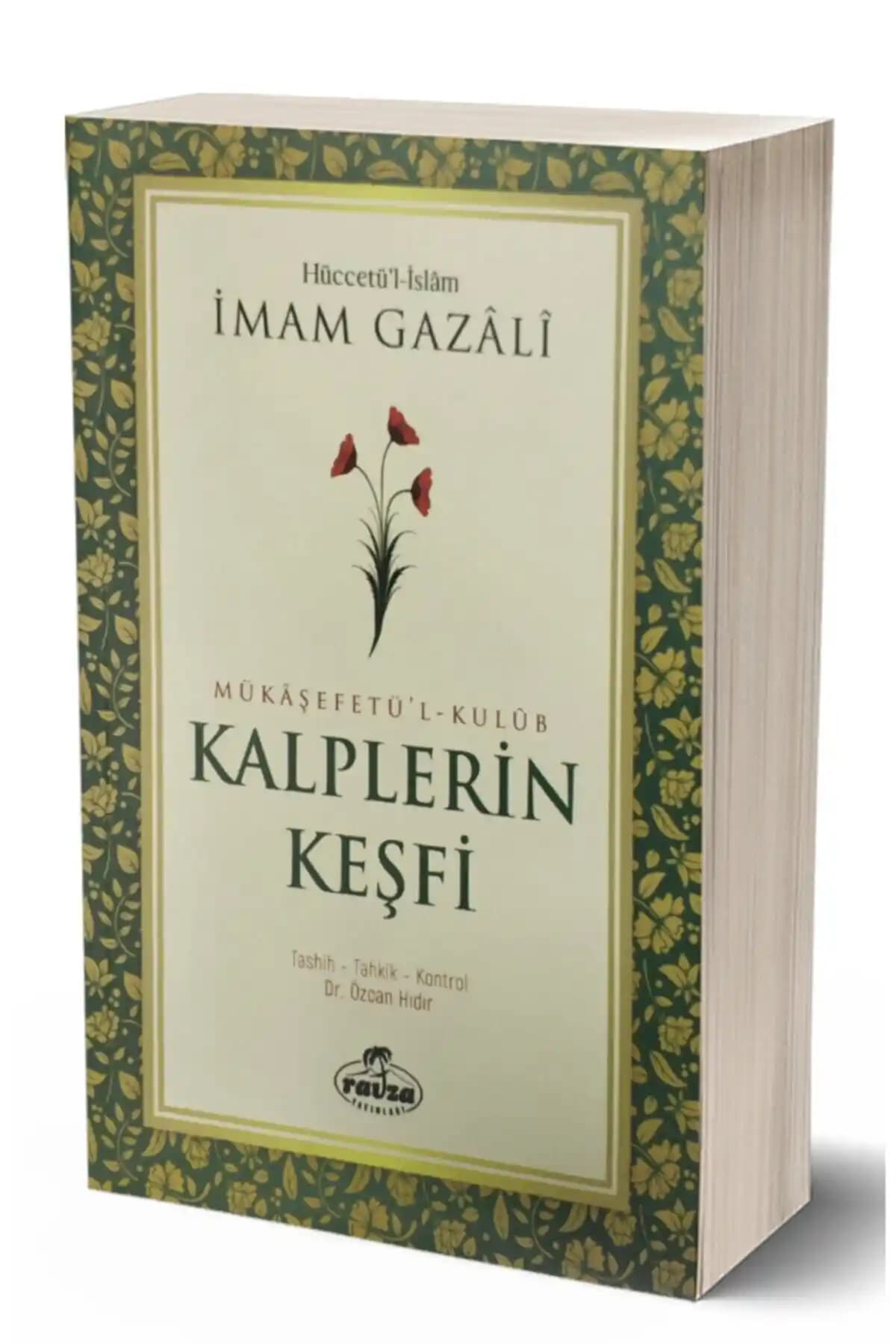 İmam Gazali'nin Kalplerin Keşfi Eseri: Tasavvuf ve Maneviyat Üzerine Derinlemesine Bir İnceleme