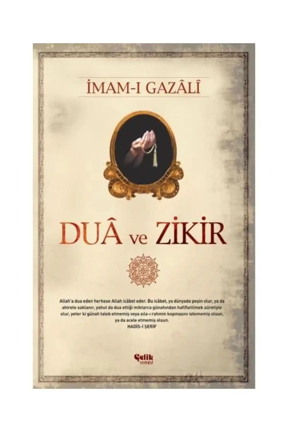 İmam Gazali’nin Dua ve Zikir Eseriyle Ruhani Yolculuğa Başlangıç Rehberi