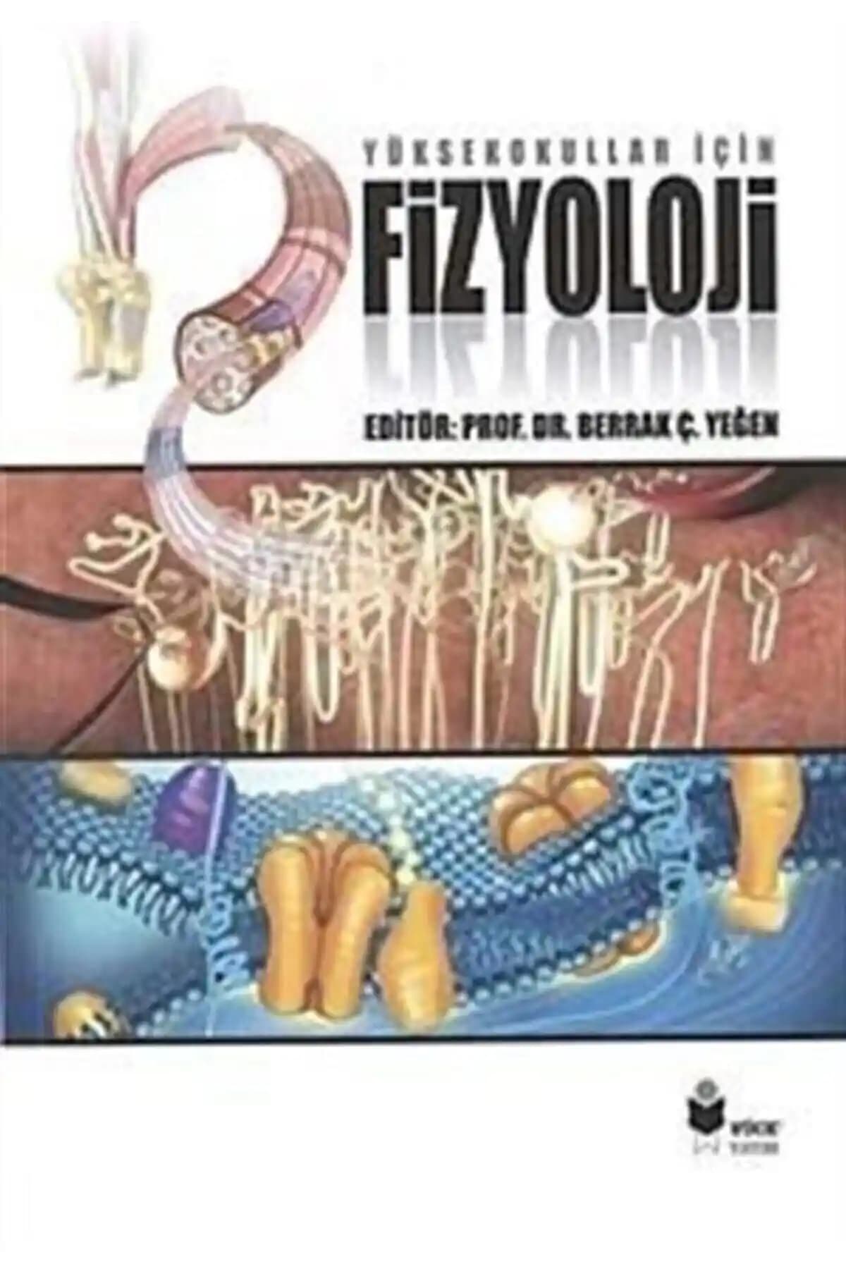 Yüksekokullar İçin Fizyoloji Temel Bilgiler ve Öğrenme Kaynağı Rehberi