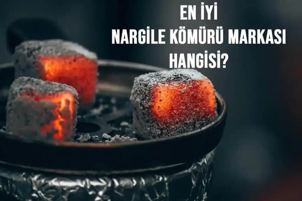 En İyi Nargile Kömürü Seçimi ve Sağlıklı Kullanım İpuçları