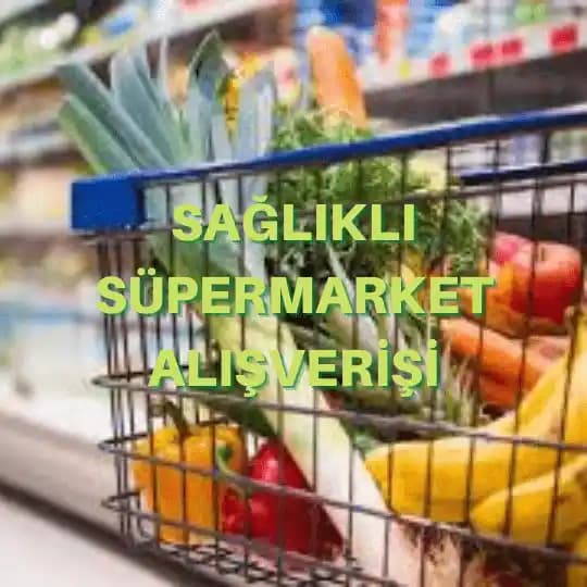 Sağlıklı Market Ürünleri: Doğal ve Organik Seçeneklerle Sağlıklı Yaşam Rehberi