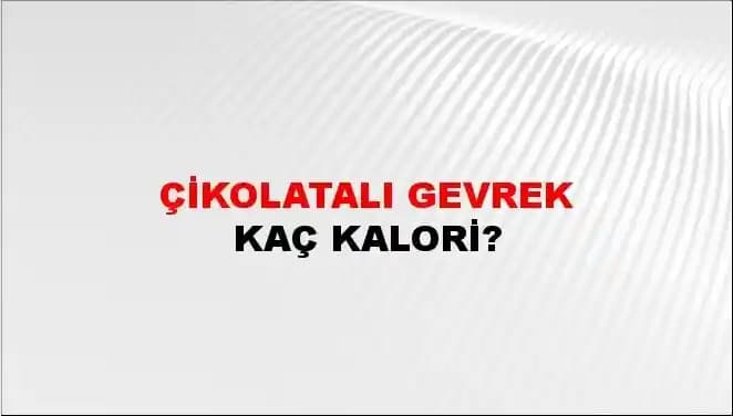 Gevrek Kalori Değeri ve Milky Peru Markası Ürün İncelemesi Hakkında Bilgi
