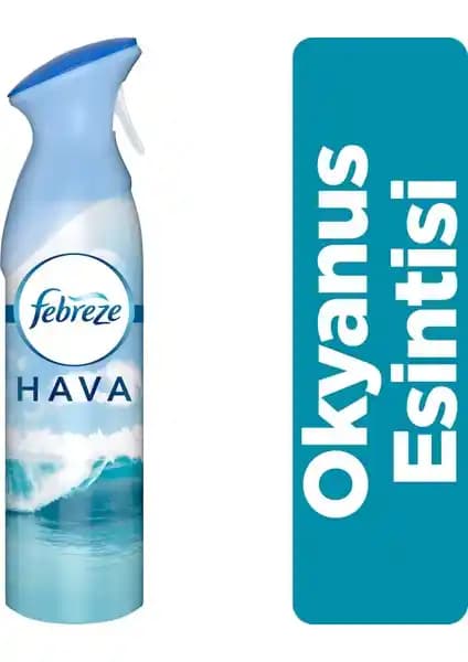 Febreze Oda Kokusu Okyanus Esintisi: Ferahlatıcı ve Etkili Hava Temizleyici Ürün Özellikleri