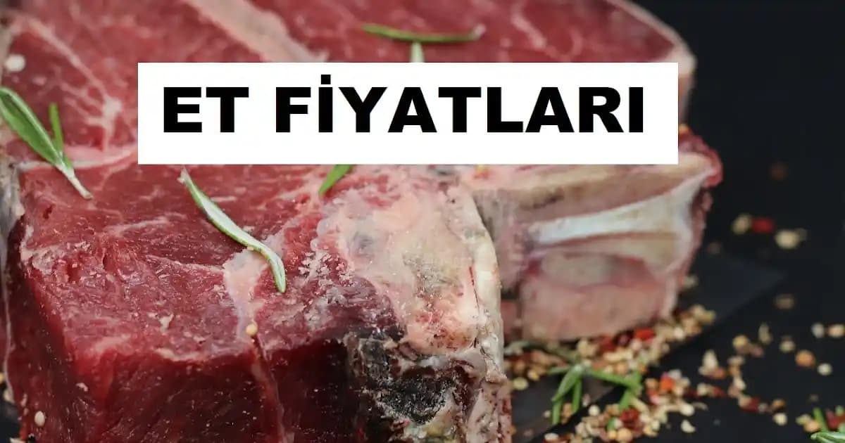 2024 Yılında Et Fiyatları ve Piyasa Durumu Analizi