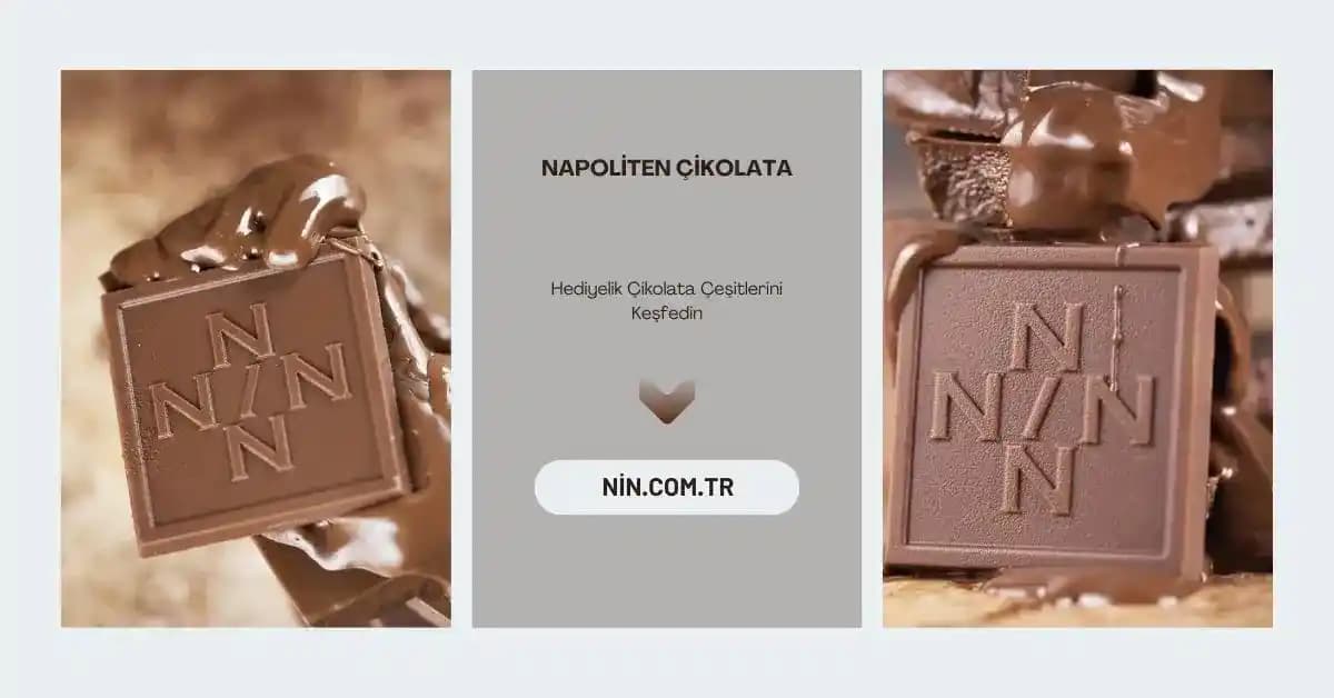Napoliten Çikolata Nedir? Özellikleri ve Kullanım Alanları Hakkında Detaylı Bilgi