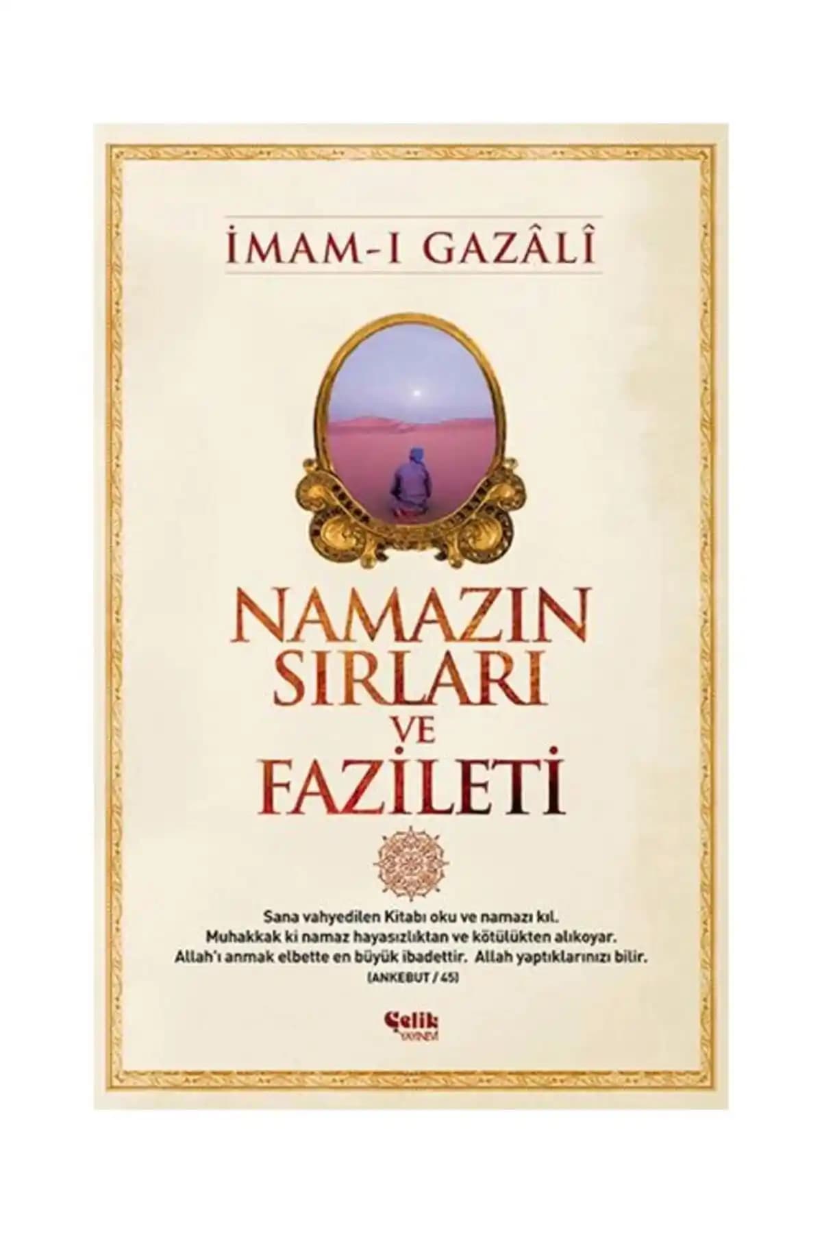 İmam Gazali'nin Namazın Sırları ve Kalplerin Keşfi Eserleri Karşılaştırması