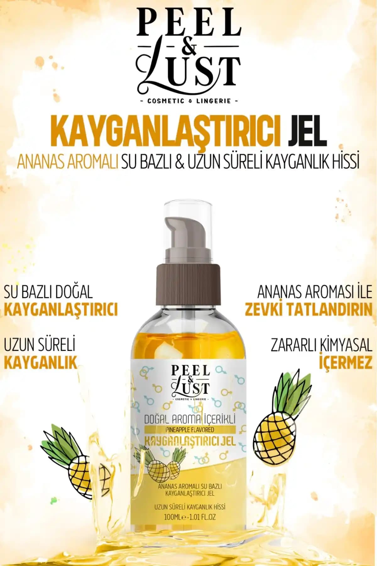 Peel & Lust: Ananas Aromalı Su Bazlı Geciktirici ve Kayganlaştırıcı 100 ml Özellikler