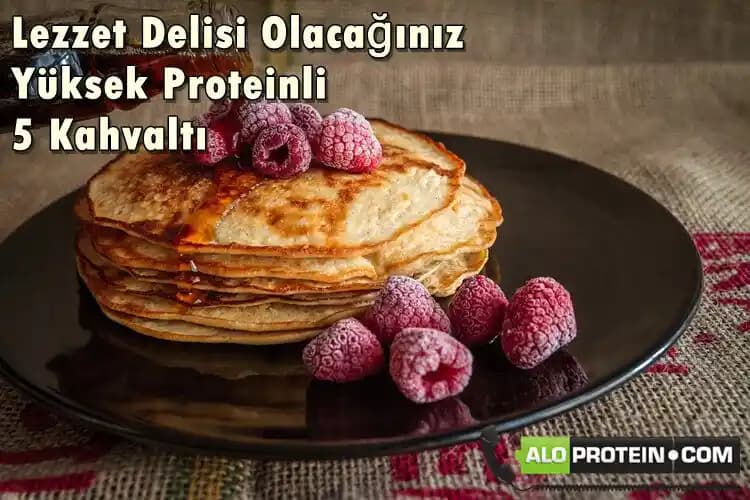 Yüksek Protein ve Lif İçeren Pratik Kahvaltı Tarifleri ve Hazırlama İpuçları