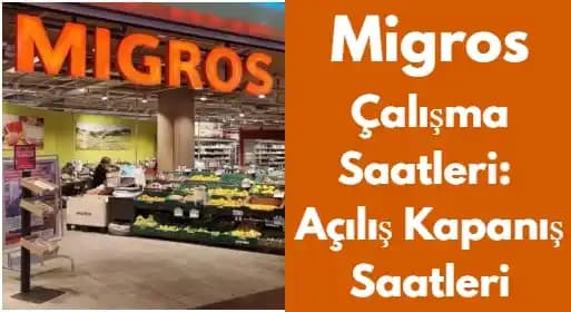 Migros Mağaza Saatleri ve Bölgesel Farklılıkların Alışveriş Üzerindeki Etkileri