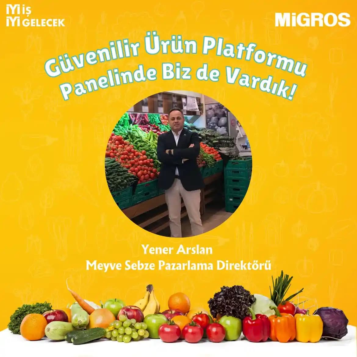 Migros'un Güvenilir Sebze ve Meyve Satışı ile Tüketici Güvenini Sağlama Yaklaşımı
