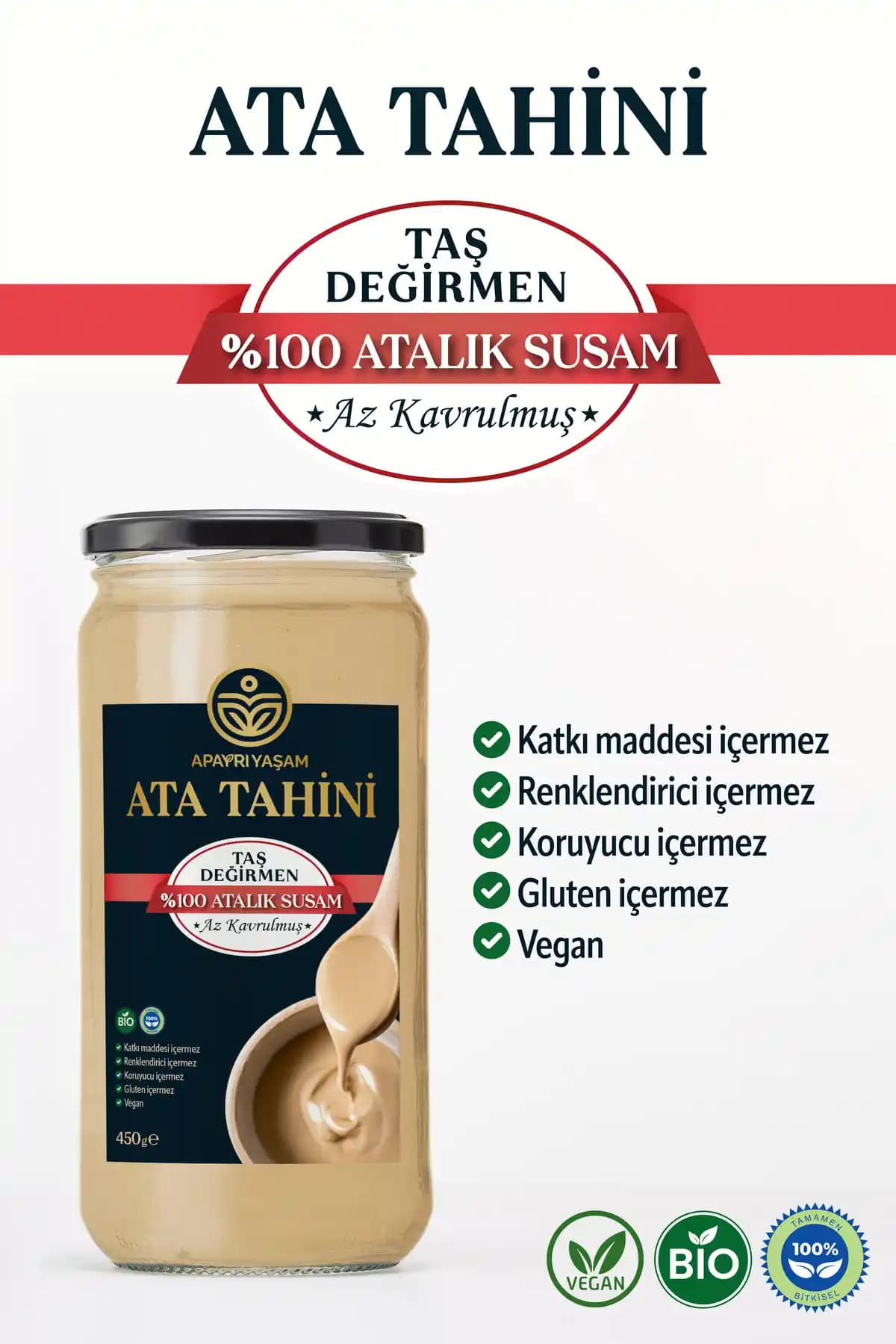 ApAyrı Yaşam Çok Az Kavrulmuş Taş Değirmenden Özel Ata Tahini 450g Lezzet ve Doğallık